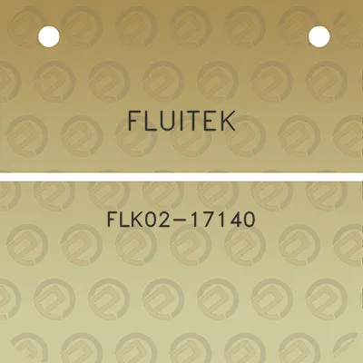 fluitek-flk02-17140