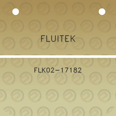 fluitek-flk02-17182