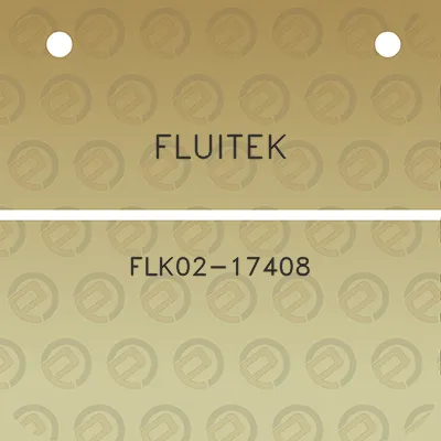 fluitek-flk02-17408