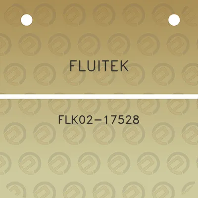 fluitek-flk02-17528