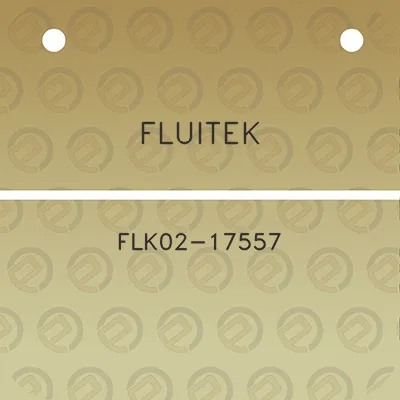 fluitek-flk02-17557