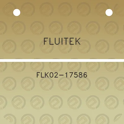 fluitek-flk02-17586