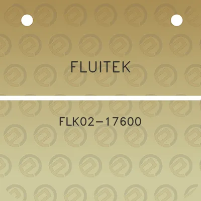 fluitek-flk02-17600