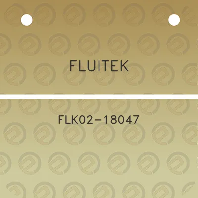 fluitek-flk02-18047