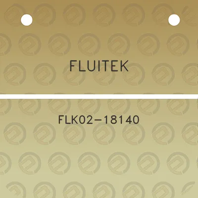 fluitek-flk02-18140