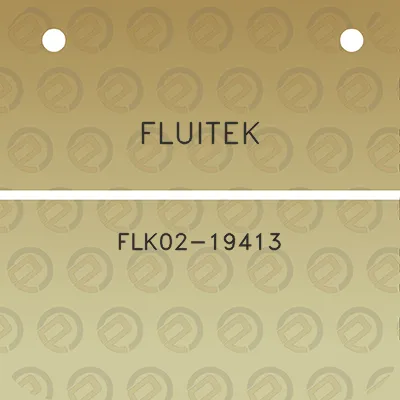 fluitek-flk02-19413