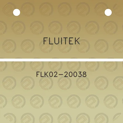 fluitek-flk02-20038