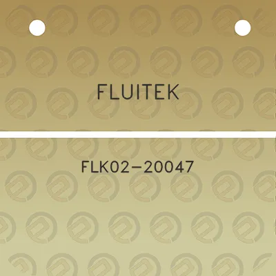 fluitek-flk02-20047