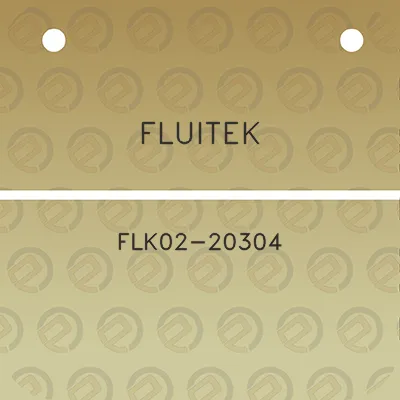 fluitek-flk02-20304