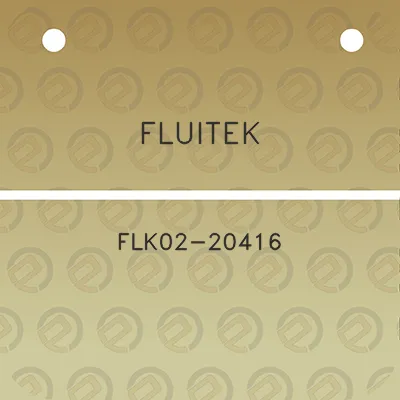 fluitek-flk02-20416