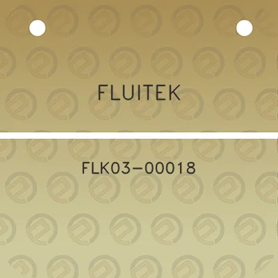 fluitek-flk03-00018