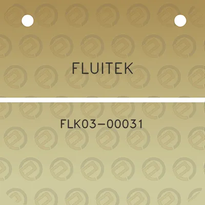 fluitek-flk03-00031