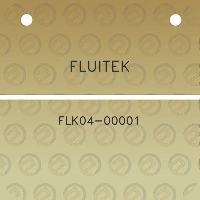 fluitek-flk04-00001