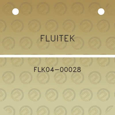 fluitek-flk04-00028