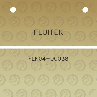 fluitek-flk04-00038