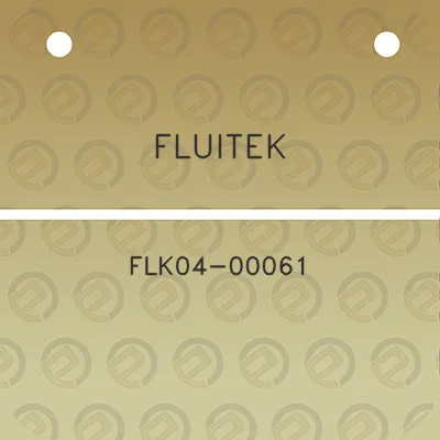 fluitek-flk04-00061