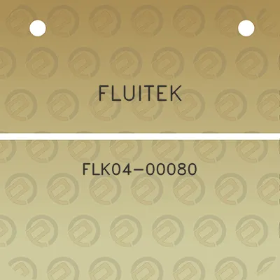 fluitek-flk04-00080