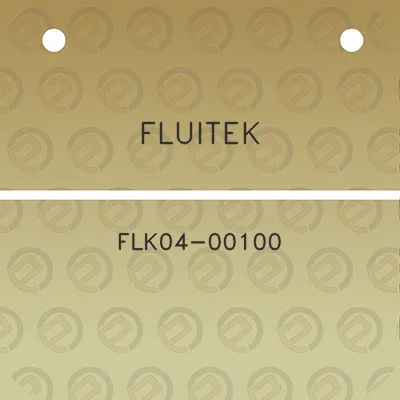 fluitek-flk04-00100