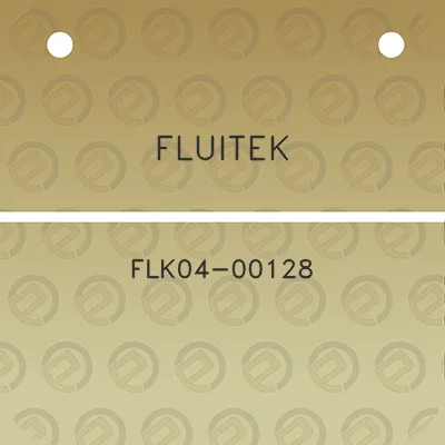 fluitek-flk04-00128