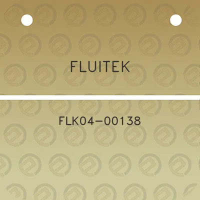 fluitek-flk04-00138