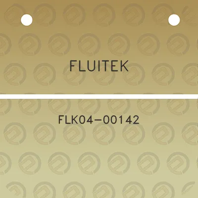 fluitek-flk04-00142