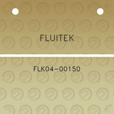 fluitek-flk04-00150