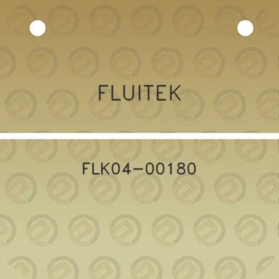 fluitek-flk04-00180