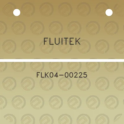 fluitek-flk04-00225