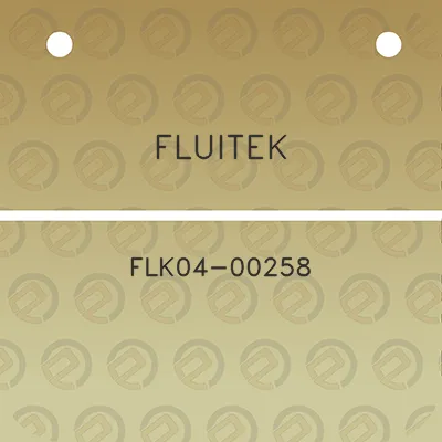 fluitek-flk04-00258