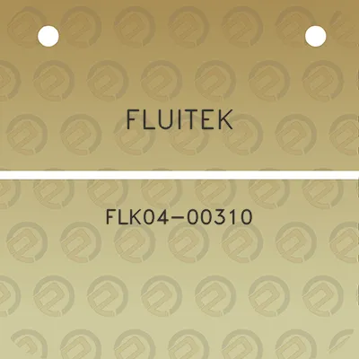 fluitek-flk04-00310