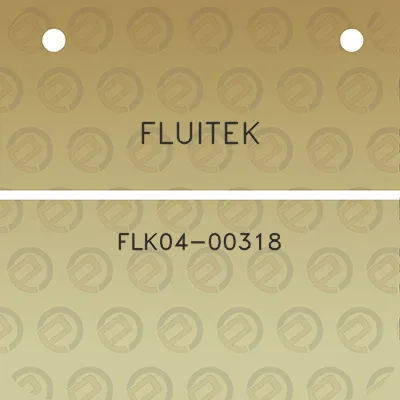 fluitek-flk04-00318