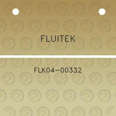 fluitek-flk04-00332