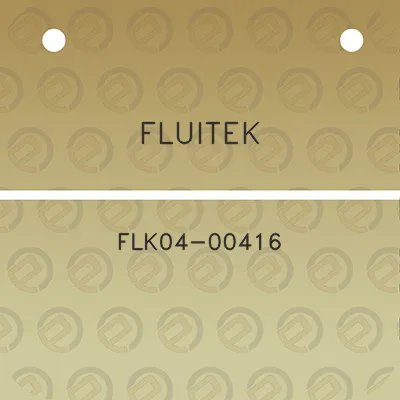 fluitek-flk04-00416