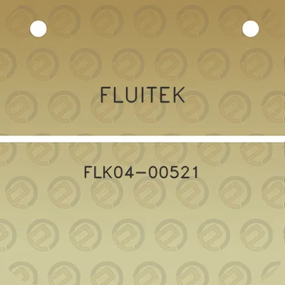 fluitek-flk04-00521