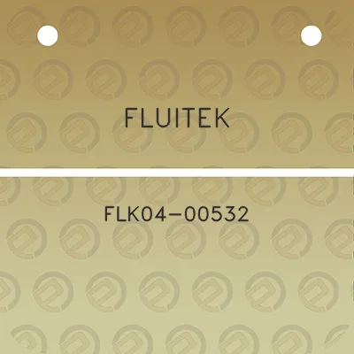 fluitek-flk04-00532