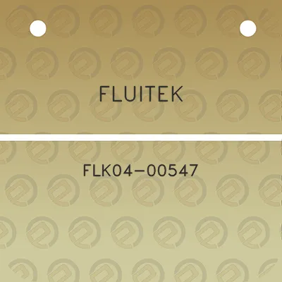 fluitek-flk04-00547