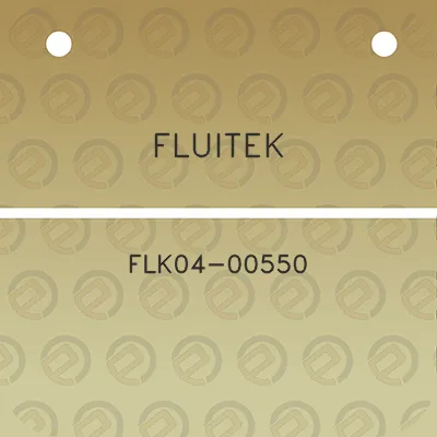 fluitek-flk04-00550