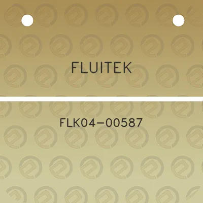 fluitek-flk04-00587