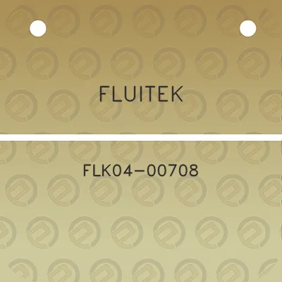 fluitek-flk04-00708