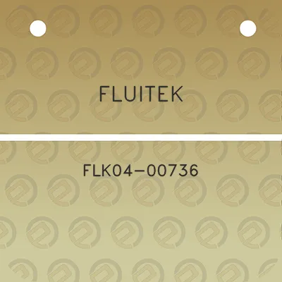 fluitek-flk04-00736