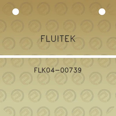 fluitek-flk04-00739