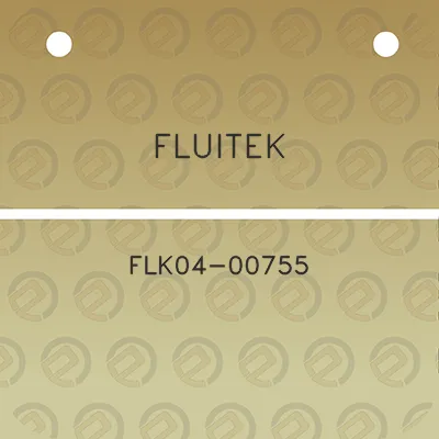 fluitek-flk04-00755