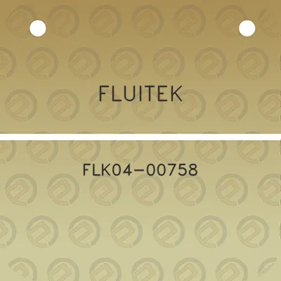 fluitek-flk04-00758