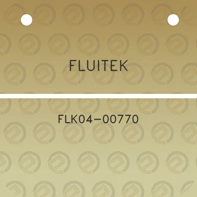 fluitek-flk04-00770