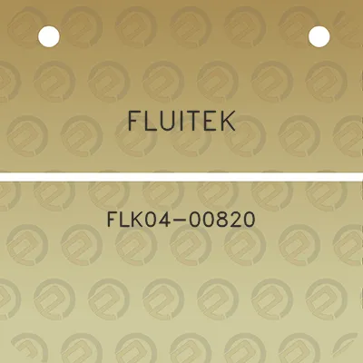 fluitek-flk04-00820