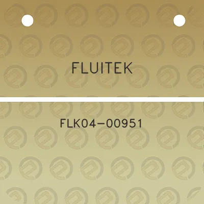 fluitek-flk04-00951