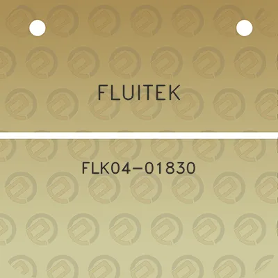 fluitek-flk04-01830