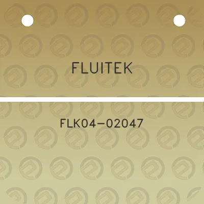 fluitek-flk04-02047