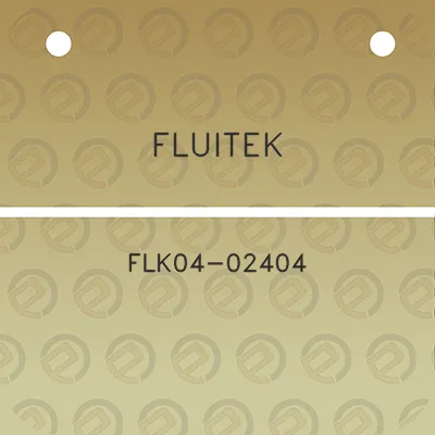 fluitek-flk04-02404