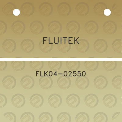 fluitek-flk04-02550